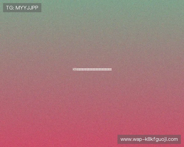 K8凯发客户端常见问题及解决方案,助你顺利游戏无忧 K8凯发客户端常见问题及解决方案,助你顺利游戏无忧